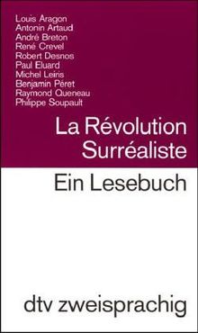 Ein Lesebuch; La Revolution  Surrealiste