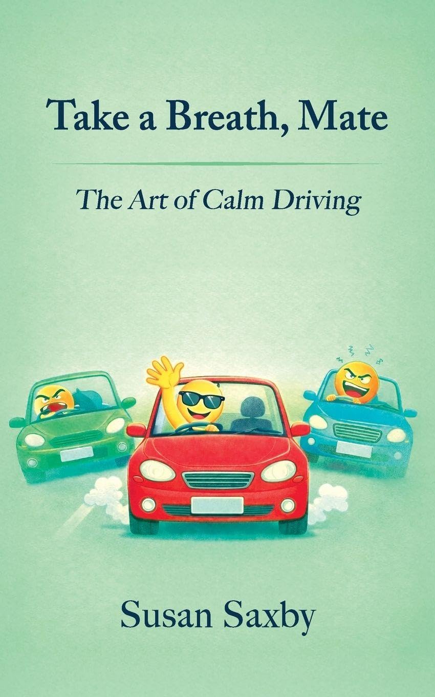 Take a Breath, Mate - The Art of Calm Driving