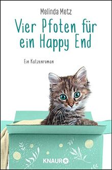 Vier Pfoten für ein Happy End: Ein Katzenroman (Die Samtpfoten-Serie, Band 3)