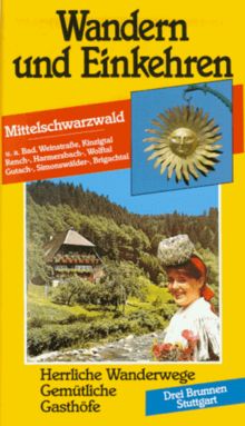 Wandern und Einkehren, Bd.3, Mittelschwarzwald