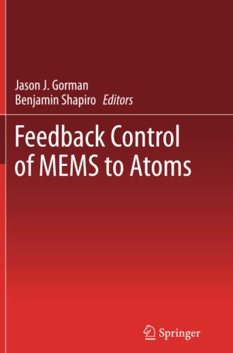 Feedback Control of MEMS to Atoms