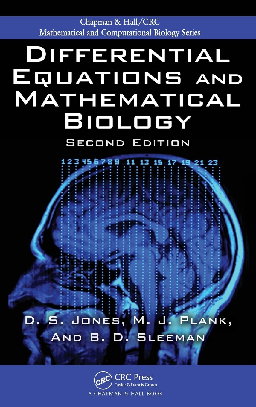 Differential Equations and Mathematical Biology (Chapman & Hall/CRC Mathematical and Computational Biology)