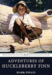 Adventures of Huckleberry Finn by Mark Twain