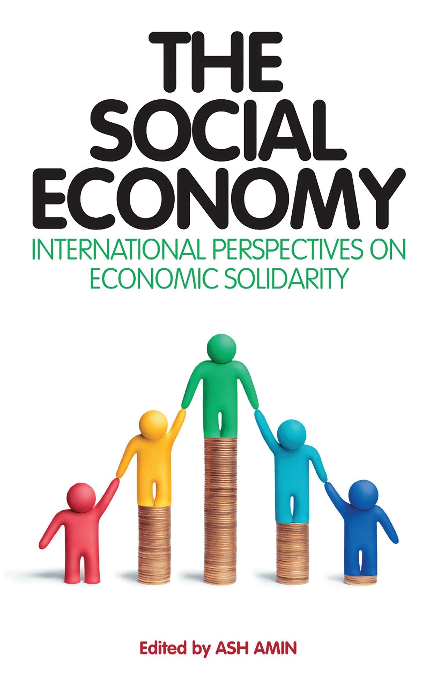 The Social Economy: International Perspectives on Economic Solidarity