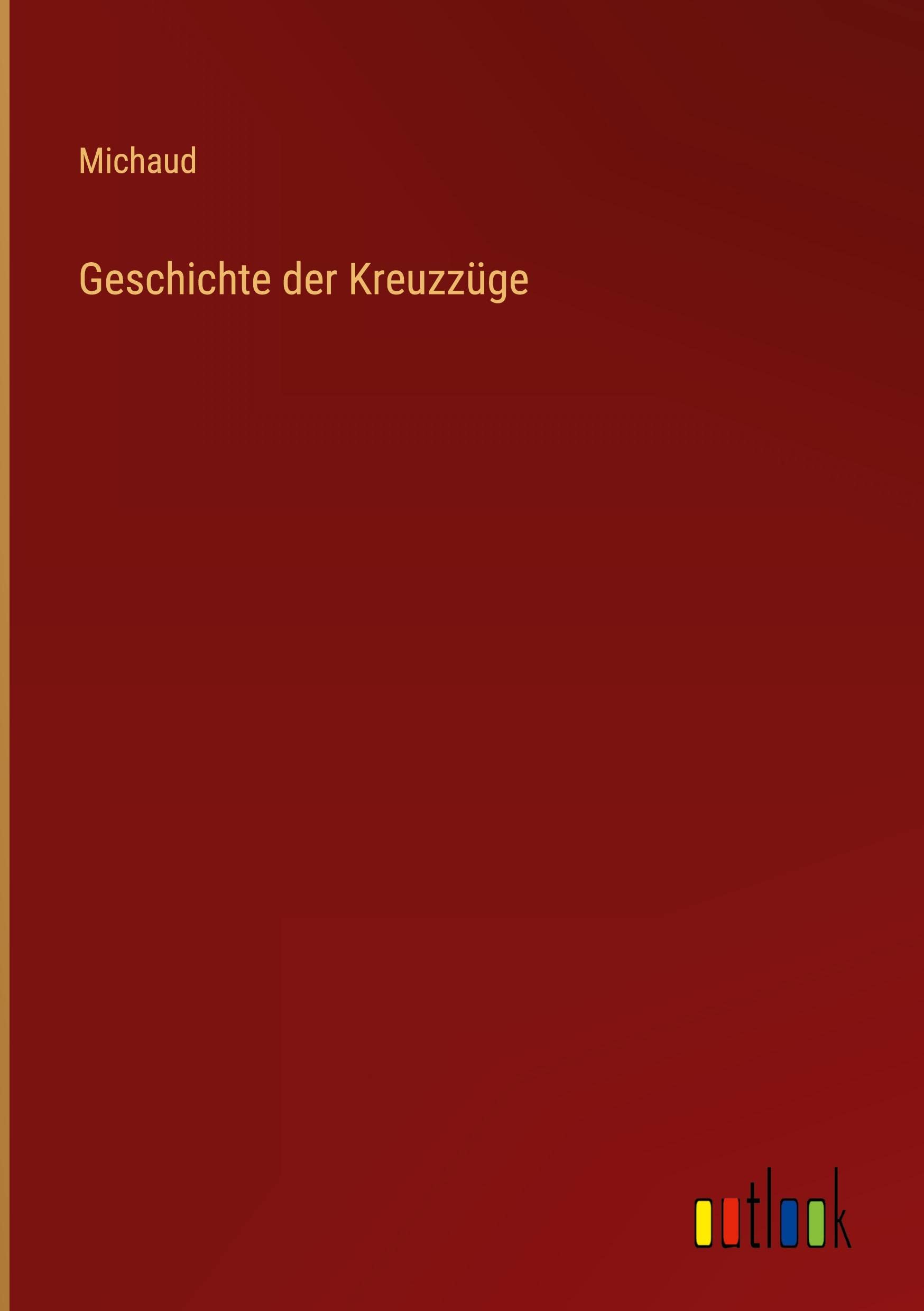 Geschichte der Kreuzzüge