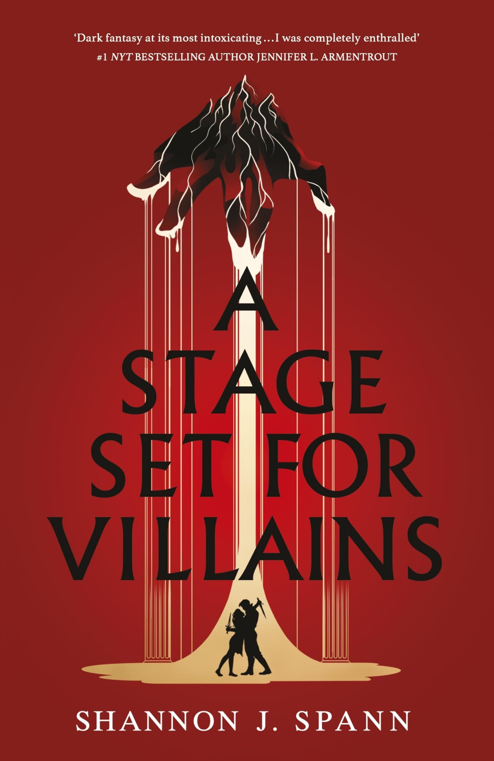 Spann, Shannon J.: A Stage Set  for Villains