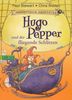 Aberwitzige Abenteuer, Band 3: Hugo Pepper und der fliegende Schlitten