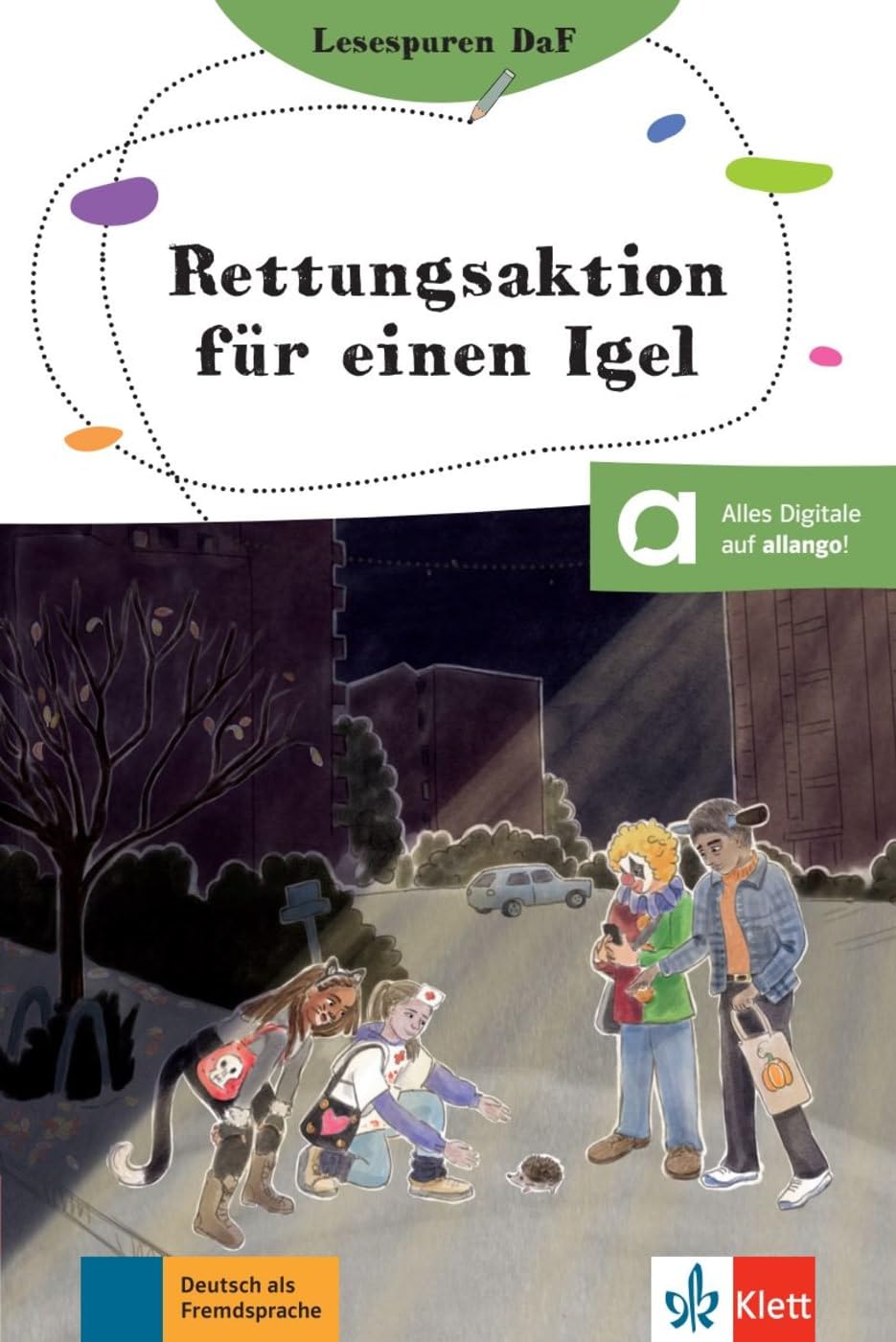 Rettungsaktion für einen Igel : Lektüre für Jugendliche, A2