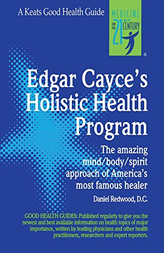 Edgar Cayce's Holistic Health Program (Good Health Guides)