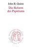 Quaestiones disputatae, 188: Die Reform des Papsttums