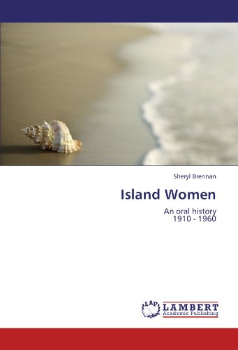 Island Women: An oral history 1910 - 1960