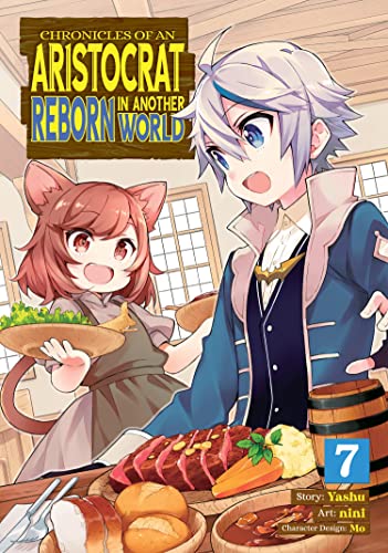 Yashu Chronicles Of An Aristocrat Reborn In Another World (Manga) Vol. 7