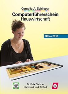 Computerführerschein Hauswirtschaft · Office 2010: Schülerausgabe