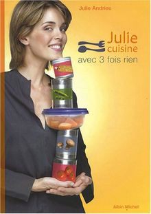 Julie cuisine avec 3 fois rien