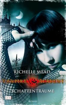 Vampire Academy: Schattenträume
