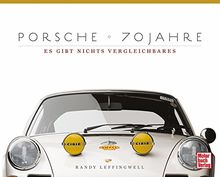 Porsche 70 Jahre: Es gibt nichts Vergleichbares