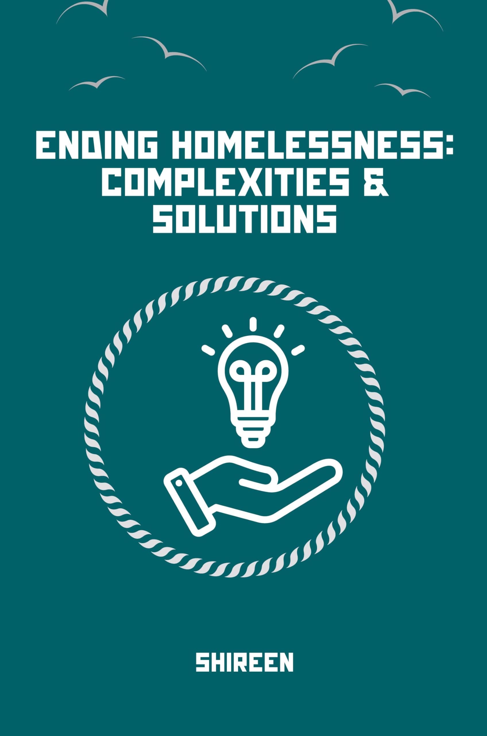 Homelessness: Causes, Impacts, Solutions: DE