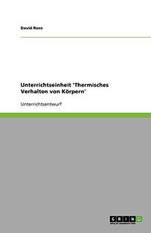 Unterrichtseinheit 'Thermisches Verhalten von Körpern'