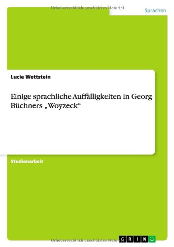Einige sprachliche Auffälligkeiten in Georg Büchners Woyzeck