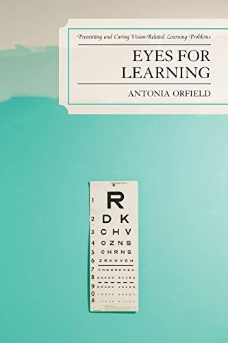 Eyes for Learning: Preventing and Curing Vision-Related Learning Problems