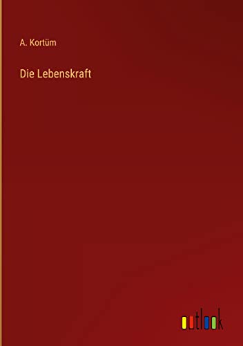 Die Lebenskraft