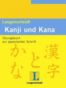 Langenscheidts Übungsbuch der japanischen Schrift, Kanji und Kana