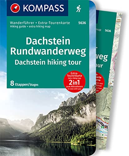 Innsbruck Kompass Kompass Wanderführer 5636 Dachstein-Rundwanderweg, Wanderführer Mit Extra-Tourenkarte 1, 25.000, 8 Etappen, Gpx Daten Zum Download