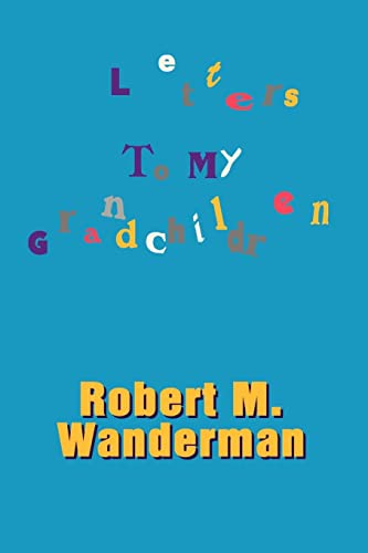 Letters to My Grandchildren