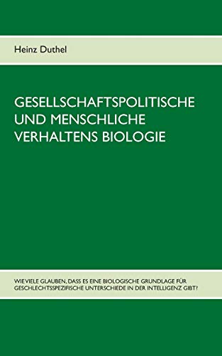 Gesellschaftspolitische und menschliche Verhaltens Biologie: Wie viele glauben, dass es eine biologische Grundlage für geschlechtsspezifische Unterschiede in der Intelligenz gibt?