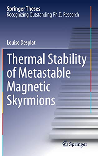 Thermal Stability of Metastable Magnetic Skyrmions (Springer Theses)