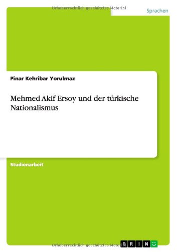 Mehmed Akif Ersoy und der türkische Nationalismus