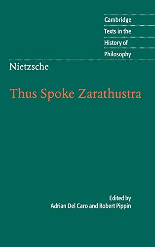 Nietzsche: Thus Spoke Zarathustra (Cambridge Texts in the History of Philosophy)