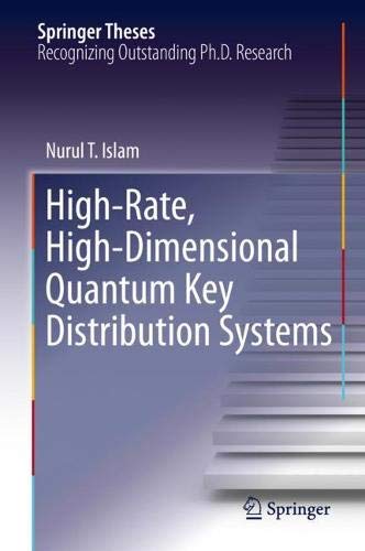 High-Rate, High-Dimensional Quantum Key Distribution Systems (Springer Theses)