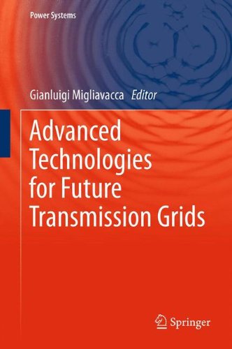 Advanced Technologies for Future Transmission Grids (Power Systems)