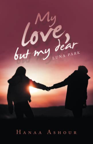 My love, but my dear: Luna Park