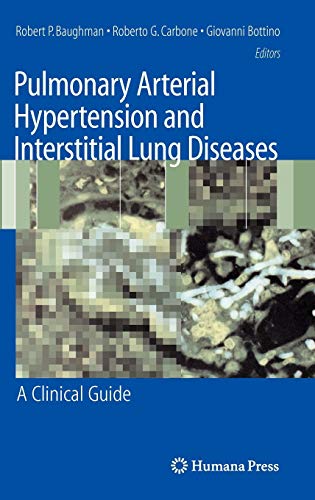 Pulmonary Arterial Hypertension and Interstitial Lung Diseases: A Clinical Guide