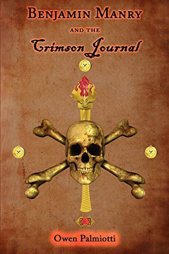 Benjamin Manry and the Crimson Journal: Book Two of the Adventures of Benjamin Manry