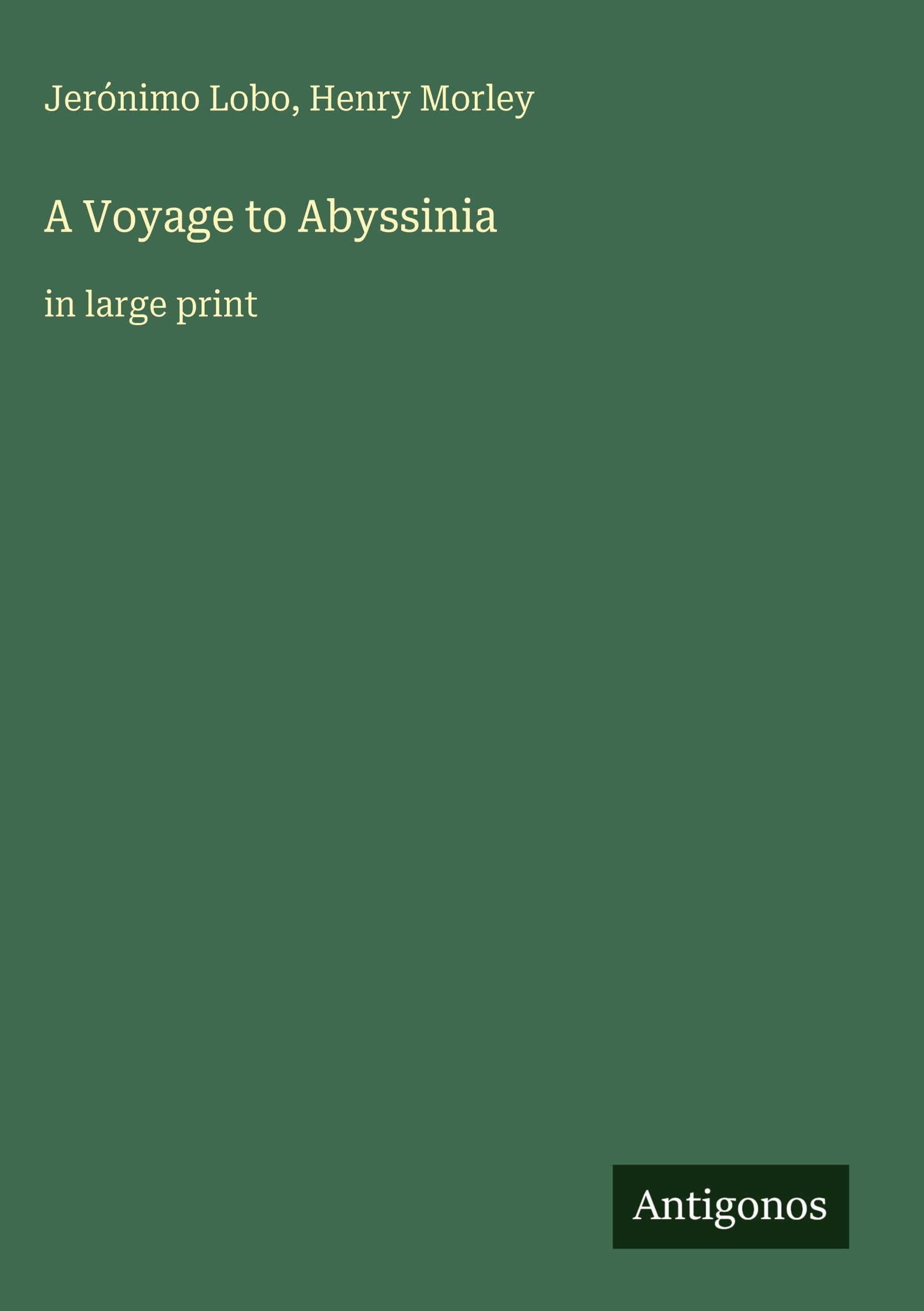 A Voyage to Abyssinia: in large print