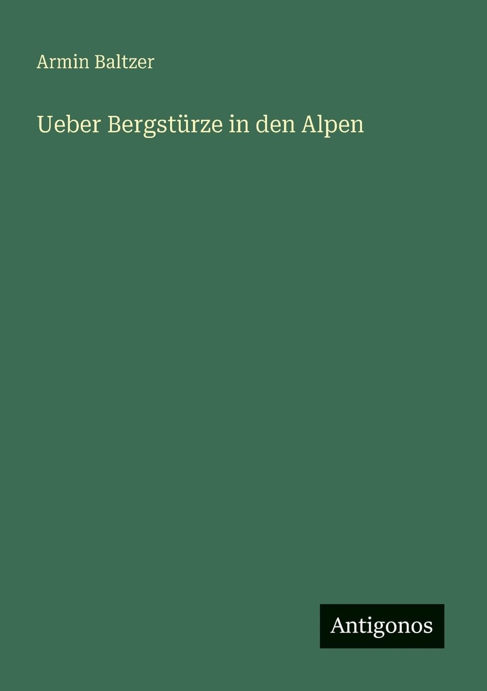 Ueber Bergstürze in den Alpen