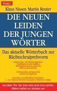 Die neuen Leiden der jungen Wörter. Das aktuelle Wörterbuch zur Rächtschraiprehvorm