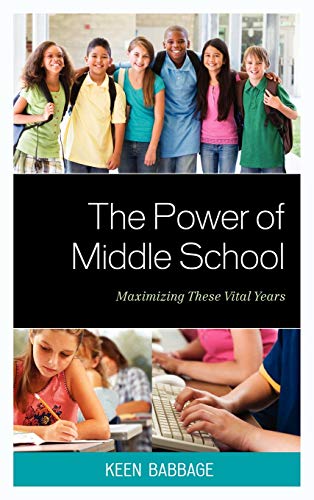 The Power of Middle School: Maximizing These Vital Years