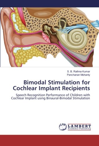 Bimodal Stimulation for Cochlear Implant Recipients: Speech Recognition Performance of Children with Cochlear Implant using Binaural-Bimodal Stimulation