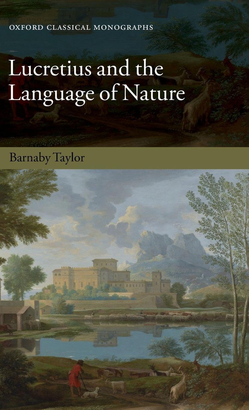 Lucretius and the Language of Nature (Oxford Classical Monographs)
