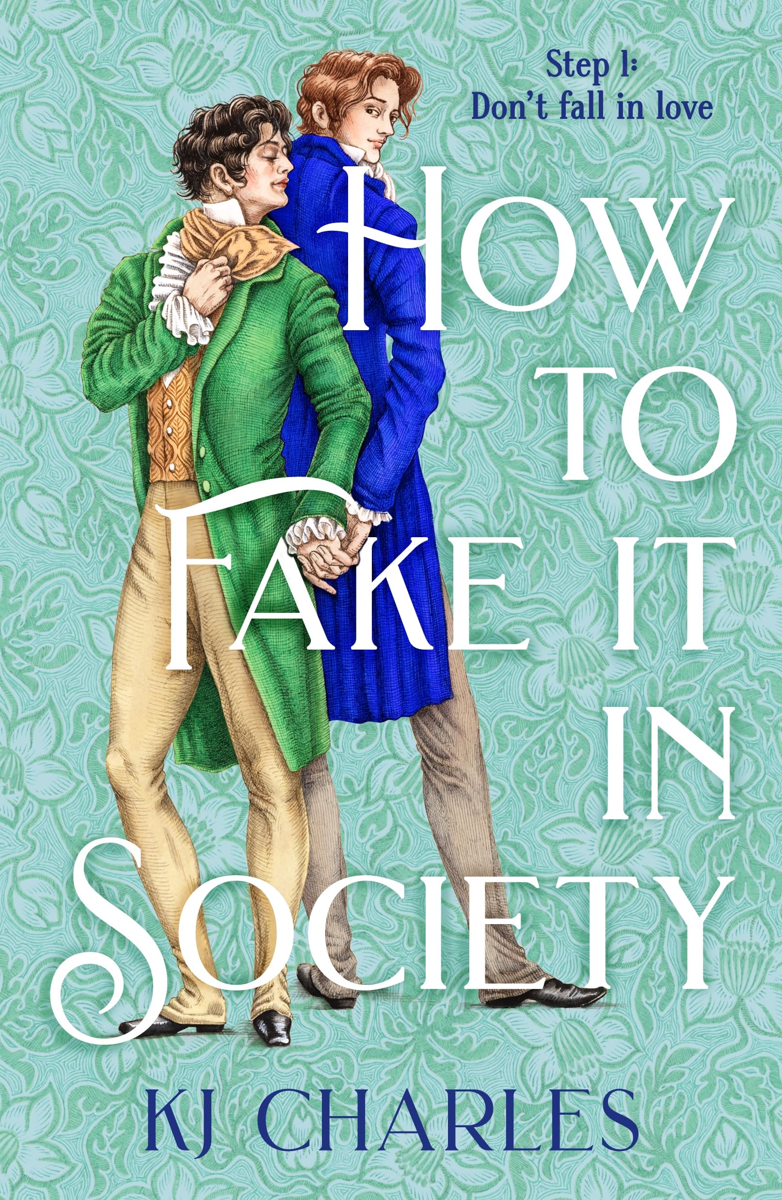 Charles, K. J.: How to Fake It in Society