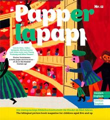 PAPPERLAPAPP - die zweisprachige Bilderbuchzeitschrift: Thema ALLES THEATER!