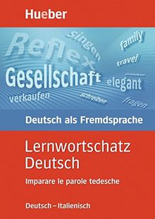 Lernwortschatz Deutsch, neue Rechtschreibung, Imparare le parole tedesche