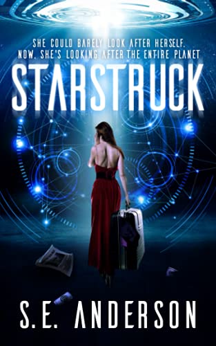 S.E. Anderson Starstruck (Starstruck Saga, Band 1)