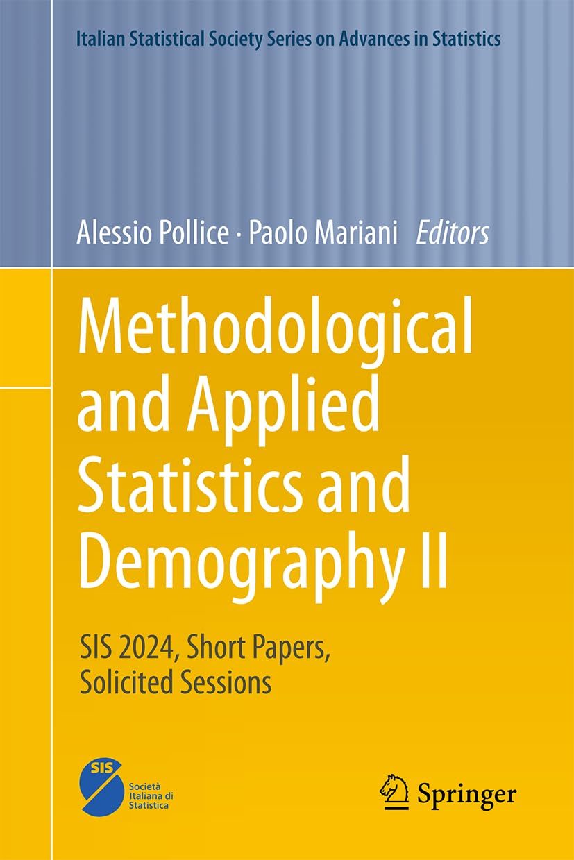 Methodological and Applied Statistics and Demography II: SIS 2024, Short Papers, Solicited Sessions (Italian Statistical Society Series on Advances in Statistics)