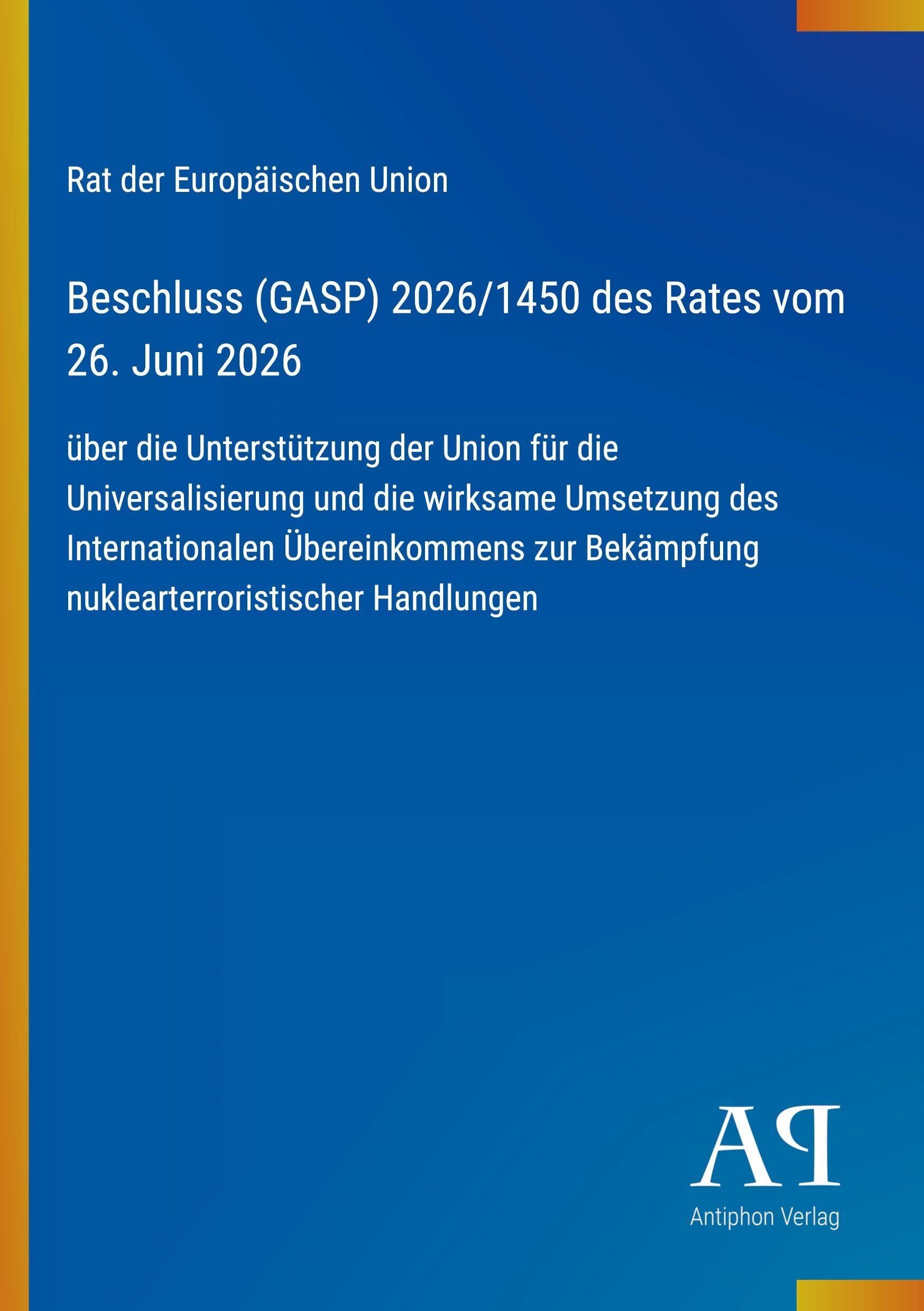 Beschluss (GASP) 2026/1450 des Rates vom 26. Juni 2026
