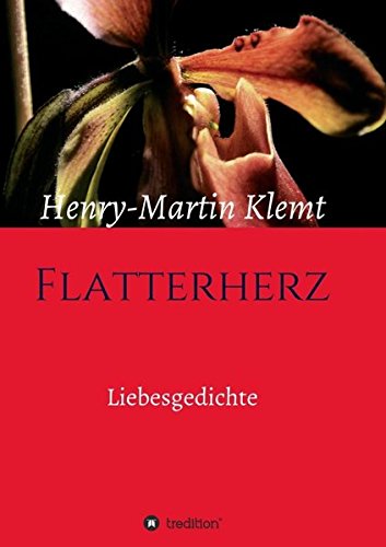 Flatterherz - Henry-Martin Klemt Kartoniert (TB)